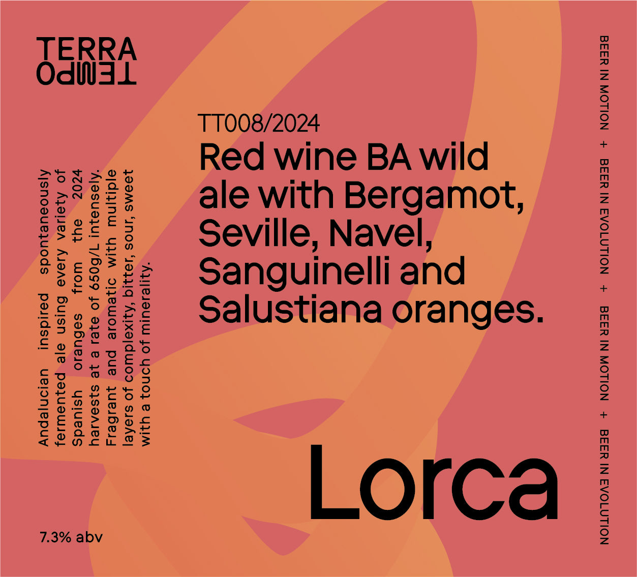 Lorca 7.3% - Red Wine BA Wild Ale with Bergamot, Seville, Navel, Sanguinelli and Salustiana Oranges 750ml